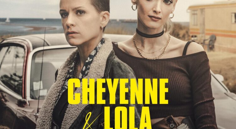 Cheyenne & Lola : 3 bonnes raisons de regarder cette nouvelle série d’OCS
